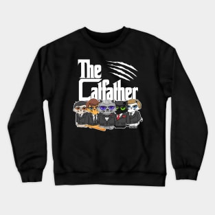 The Catfather Crewneck Sweatshirt